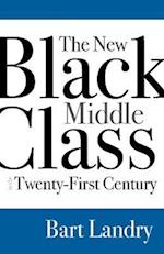 New Black Middle Class in the Twenty-First Century