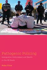 Pathogenic Policing