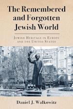 The Remembered and Forgotten Jewish World