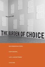 Burden of Choice