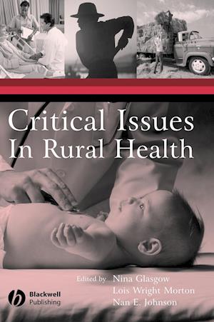 Critical Issues In Rural Health