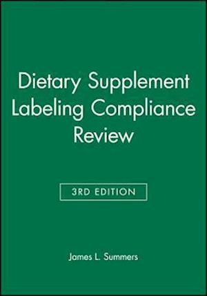 Dietary Supplement Labeling Compliance Review CD–ROM Third Edition