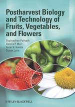 Postharvest Biology and Technology of Fruits, Vegetables, and Flowers