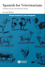 Spanish for Veterinarians: A Practical Introductio n, 2nd Edition