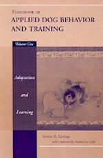 Handbook of Applied Dog Behavior and Training, V1 Adaptation and Learning