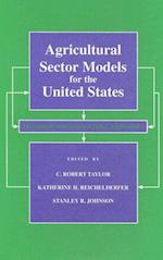 Agricultural Sector Models for the United States