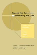 Beyond the Successful Veterinary Practice