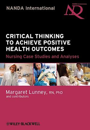 Critical Thinking to Achieve Positive Health Outcomes