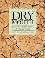 Dry Mouth The Malevolent Symptom – A Clinical Guide