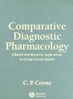 Comparative Diagnostic Pharmacology: Clinical and Research Application in Living–System Models