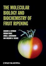 The Molecular Biology and Biochemistry of Fruit Ripening