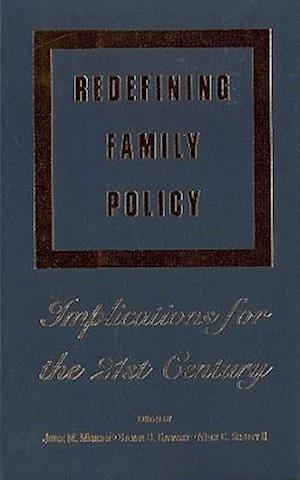 Redefining Family Policy