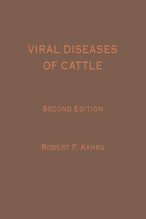 Viral Diseases of Cattle, Second Edition