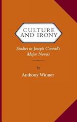 Culture and Irony: Studies in Joseph Conrad's Major Novels 