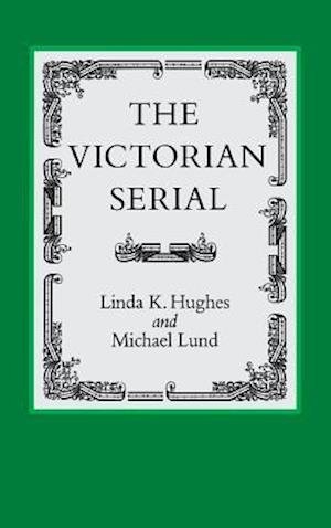 The Victorian Serial