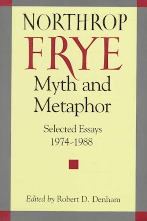 Frye, N:  Myth and Metaphor