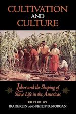 Cultivation and Culture