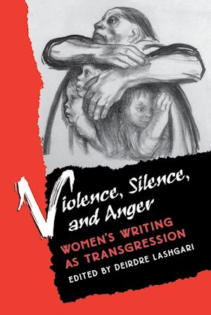 Violence Silence and Anger