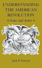Understanding the American Revolution