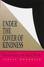 Margolin, L:  Under the Cover of Kindness