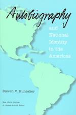 Autobiography and National Identity in the Americas