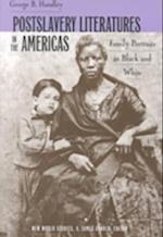Postslavery Literatures in the Americas