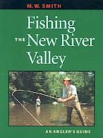 Fishing the New River Valley
