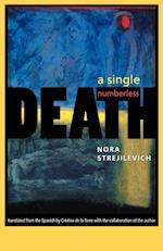 A Single, Numberless Death Single, Numberless Death