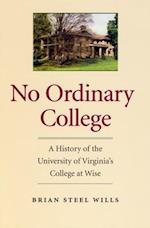 No Ordinary College