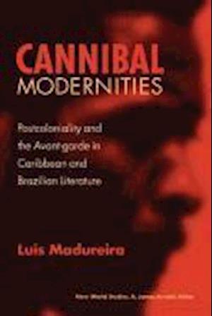 Madureira, L:  Cannibal Modernities