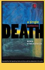 Single, Numberless Death