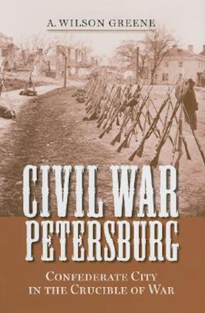 Civil War Petersburg