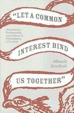 Koschnik, A:  Let a Common Interest Bind Us Together