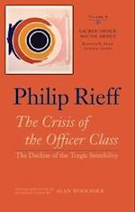 Sacred Order/Social Order: The Crisis of the Officer Class: The Decline of the Tragic Sensibility 