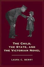 Berry, L:  The Child, the State and the Victorian Novel