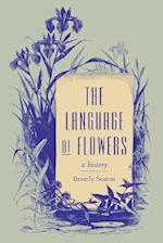 Seaton, B:  The Language of Flowers