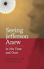 Seeing Jefferson Anew