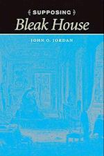 Supposing Bleak House