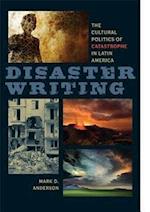 Anderson, M:  Disaster Writing