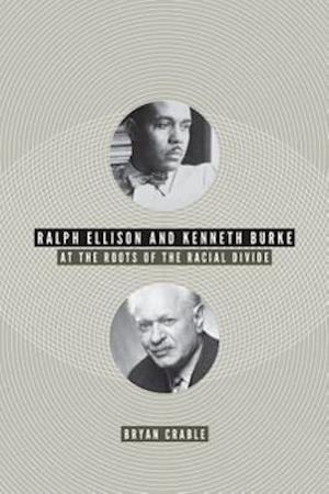 Crable, B:  Ralph Ellison and Kenneth Burke