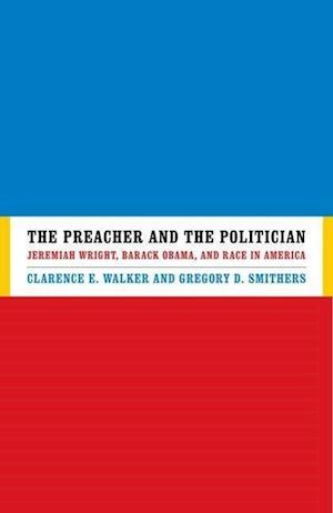 Walker, C:  The Preacher and the Politician