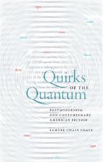 Quirks of the Quantum