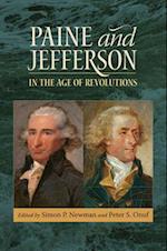 Paine and Jefferson in the Age of Revolutions