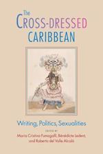 The Cross-Dressed Caribbean