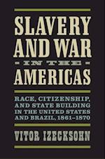 Slavery and War in the Americas