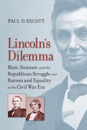 Lincoln's Dilemma