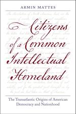 Citizens of a Common Intellectual Homeland