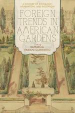 Foreign Trends in American Gardens
