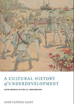 Cultural History of Underdevelopment