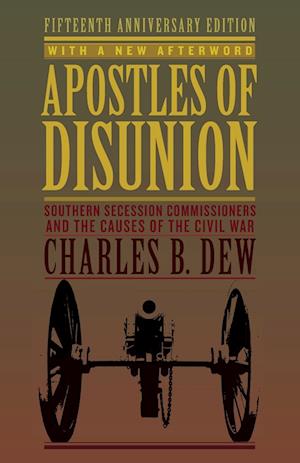 Dew, C:  Apostles of Disunion